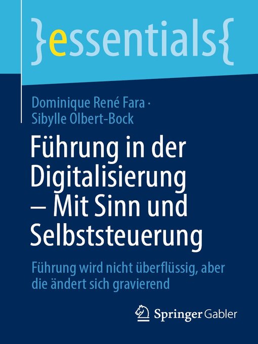 Title details for Führung in der Digitalisierung – Mit Sinn und Selbststeuerung by Dominique René Fara - Available